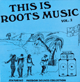 LP This Is Roots Music Vol. 2 - VARIOUS ARTIST